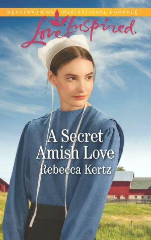 [Women of Lancaster County 01] • A Secret Amish Love